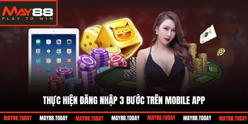Thực hiện đăng nhập 3 bước trên mobile app