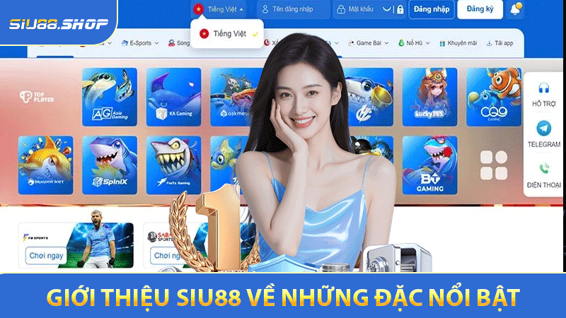Giới thiệu Siu88 về những đặc trưng nổi bật