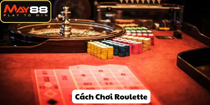 Cách chơi Roulette